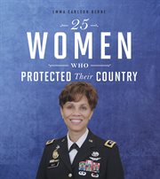 25 women who protected their country cover image