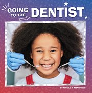 Going to the Dentist : My Teeth cover image
