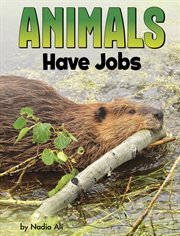 Animals Have Jobs cover image