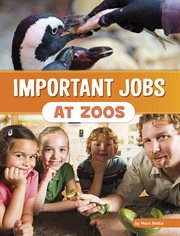 Important Jobs at Zoos : Wonderful Workplaces cover image