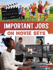 Important Jobs on Movie Sets : Wonderful Workplaces cover image