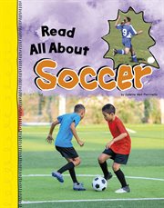 Read All About Soccer : Read All About It cover image