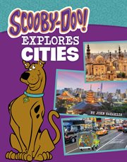 Scooby : Doo Explores Cities. Scooby-Doo, Where Are You? cover image