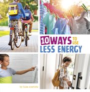 10 ways to use less energy. Simple steps to help the planet cover image