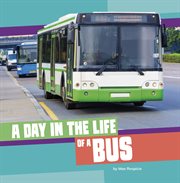 A Day in the Life of a Bus cover image