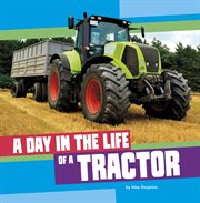 A Day in the Life of a Tractor cover image