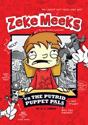 Zeke Meeks vs. the putrid Puppet Pals cover image