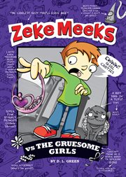 Zeke Meeks vs. the gruesome girls cover image