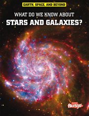 What do we know about stars and galaxies? cover image