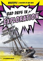 Bad Days in Exploration : Whoops! A History of Bad Days cover image