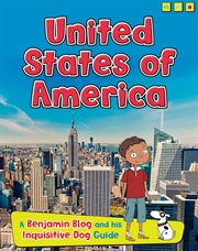 United States of America : a Benjamin Blog and his inquisitive dog guide cover image