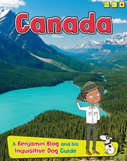 Canada : a Benjamin Blog and his inquisitive dog guide cover image