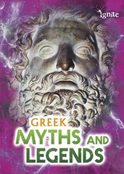 Greek Myths and Legends : All About Myths cover image