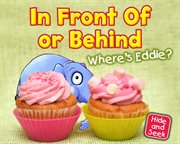 In Front of or Behind : Where's Eddie? cover image