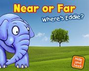 Near or Far : Where's Eddie? cover image