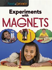 Experiments with Magnets : Read and Experiment cover image