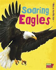 Soaring Eagles : Walk on the Wild Side cover image