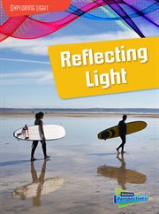 Reflecting Light : Exploring Light cover image