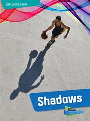 Shadows : Exploring Light cover image