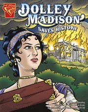 Dolley madison saves history cover image