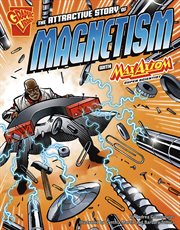 The attractive story of magnetism with max axiom, supe cover image