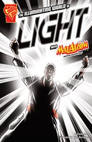 The illuminating world of light with Max Axiom, super scientist cover image