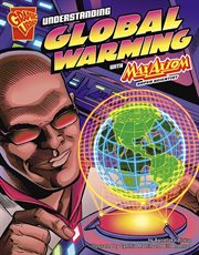 Understanding global warming with Max Axiom, super scientist cover image