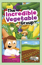 The incredible vegetable group cover image