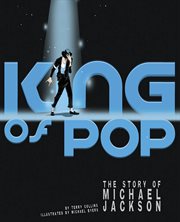 King of pop: the story of michael jackson cover image
