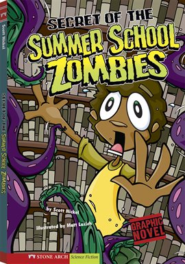 Cover image for Secret of the Summer School Zombies