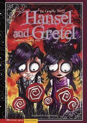 Hansel and Gretel : the graphic novel cover image