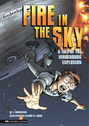 Fire in the sky : a tale of the Hindenburg explosion cover image
