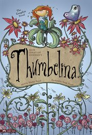 Thumbelina : the graphic novel cover image