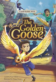 The golden goose : a Grimm graphic novel cover image