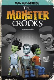 The monster crooks cover image