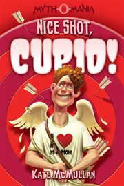Nice shot, Cupid! cover image
