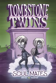 Tombstone twins. Soul mates cover image