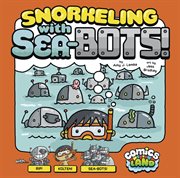 Snorkeling with sea-bots cover image