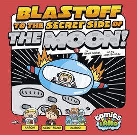 Cover image for Blastoff to the Secret Side of the Moon!