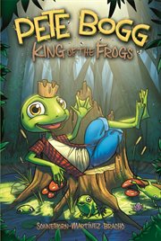 Pete bogg: king of the frogs cover image