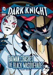 Batman crashes the black masquerade cover image