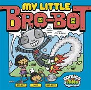 My little bro-bot cover image