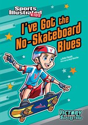 I've got the no-skateboard blues cover image