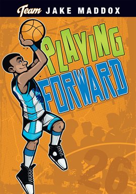 Cover image for Jake Maddox: Playing Forward