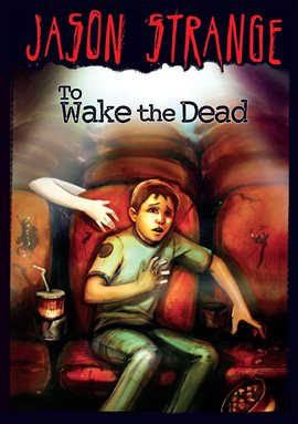 Cover image for To Wake the Dead