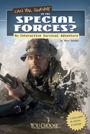 Can You Survive in the Special Forces? : An Interactive Survival Adventure cover image