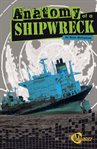Anatomy of a shipwreck cover image