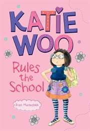 Katie woo rules the school cover image