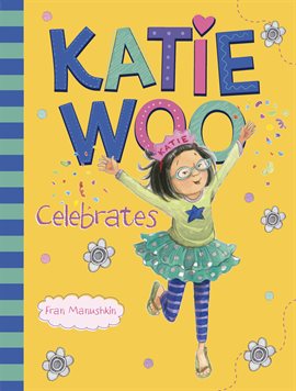 Cover image for Katie Woo Celebrates