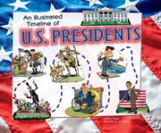 An illustrated timeline of U.S. presidents cover image